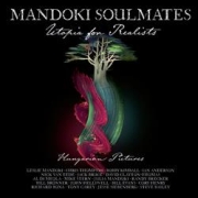 Album-Review: Mandoki Soulmates - Utopia For Realists: Hungarian Pictures Mandoki Soulmates: Utopia For Realists: Hungarian Pictures