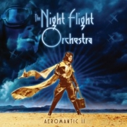 Album-Review: The Night Flight Orchestra - Aeromantic II The Night Flight Orchestra: Aeromantic II