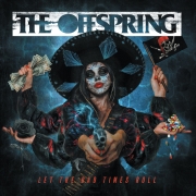 Album-Review: The Offspring - Let The Bad Times Roll The Offspring: Let The Bad Times Roll