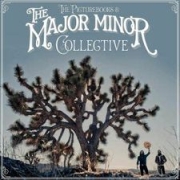 Album-Review: The Picturebooks - The Major Minor Collective The Picturebooks: The Major Minor Collective