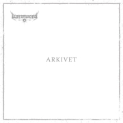 Album-Review: Wormwood - Arkivet Wormwood: Arkivet