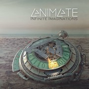 Album-Review: Animate - Infinite Imaginations Animate: Infinite Imaginations