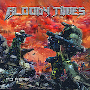 Album-Review: Bloody Times - No Fear Bloody Times: No Fear