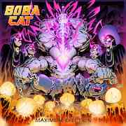 Album-Review: Boba Cat - Maximum Erection Boba Cat: Maximum Erection