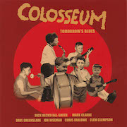 Album-Review: Colosseum - Tomorrow's Blues Colosseum: Tomorrow's Blues