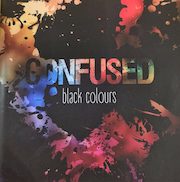 Album-Review: Confused - Black Colours Confused: Black Colours
