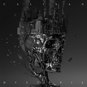 Album-Review: Caliban - Dystopia Caliban: Dystopia