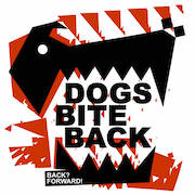 Album-Review: Dogs Bite Back - Back? Foreward! Dogs Bite Back: Back? Foreward!