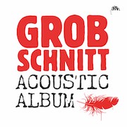 Album-Review: Grobschnitt - Acoustic Album Grobschnitt: Acoustic Album