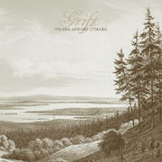 Album-Review: Grift - Vilsna Andars Utmark Grift: Vilsna Andars Utmark