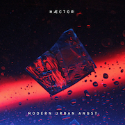 Album-Review: Hæctor - Modern Urban Angst Hæctor: Modern Urban Angst
