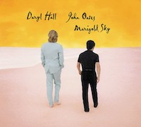 Album-Review: Daryl Hall & John Oates - Marigold Sky Daryl Hall & John Oates: Marigold Sky
