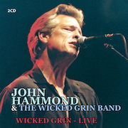 Album-Review: John Hammond & The Wicked Grin Band - Wicked Grin – Live John Hammond & The Wicked Grin Band: Wicked Grin – Live