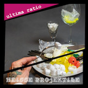 Album-Review: Heisse Projektile - Ultima Ratio Heisse Projektile: Ultima Ratio