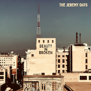 Album-Review: The Jeremy Days - Beauty In Broken The Jeremy Days: Beauty In Broken
