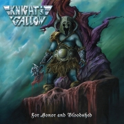 Album-Review: Knight and Gallow - For Honor And Bloodshed Knight and Gallow: For Honor And Bloodshed