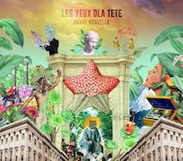 Album-Review: Les Yeux Dla Tête - Bonne Nouvelle Les Yeux Dla Tête: Bonne Nouvelle