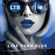 Album-Review: Lips Turn Blue - LTB Lips Turn Blue: LTB
