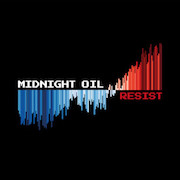Album-Review: Midnight Oil - Resist Midnight Oil: Resist