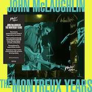 Album-Review: John McLaughlin - The Montreux Years John McLaughlin: The Montreux Years