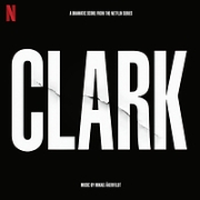 Album-Review: Mikael Åkerfeldt - Clark (Soundtrack From the Netflix Series) Mikael Åkerfeldt: Clark (Soundtrack From the Netflix Series)