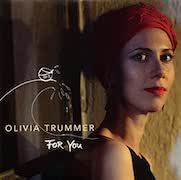 Album-Review: Olivia Trummer - For You Olivia Trummer: For You