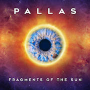 Album-Review: Pallas - Fragments Of The Sun Pallas: Fragments Of The Sun