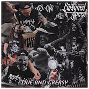 Album-Review: Poisöned Speed - Live and Greasy/Quick and Dirty Poisöned Speed: Live and Greasy/Quick and Dirty