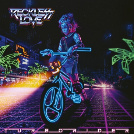 Album-Review: Reckless Love - Turborider Reckless Love: Turborider