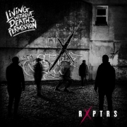 Album-Review: RXPTRS - Living Without Death's Permission RXPTRS: Living Without Death's Permission