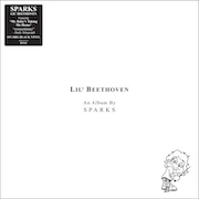 Album-Review: Sparks - Lil' Beethoven – 21st Century Collection Sparks: Lil' Beethoven – 21st Century Collection