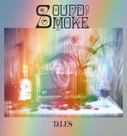 Album-Review: Sound Of Smoke - Tales Sound Of Smoke: Tales
