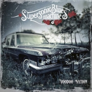 Album-Review: Supersonic Blues Machine - Voodoo Nation Supersonic Blues Machine: Voodoo Nation