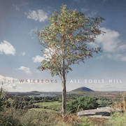 Album-Review: The Waterboys - All Souls Hill The Waterboys: All Souls Hill