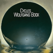 Album-Review: Wolfgang Bock - Cycles Wolfgang Bock: Cycles