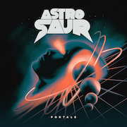 Album-Review: Astrosaur - Portals Astrosaur: Portals