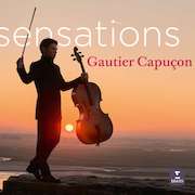 Album-Review: Gautier Capuçon - Sensations Gautier Capuçon: Sensations