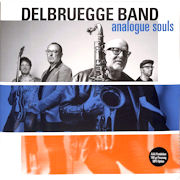 Album-Review: Delbruegge Band - Analogue Souls Delbruegge Band: Analogue Souls