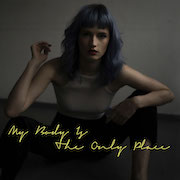 Album-Review: Kira Hummen - My Body Is The Only Place Kira Hummen: My Body Is The Only Place