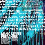 Album-Review: Manic Street Preachers - Know Your Enemy Manic Street Preachers: Know Your Enemy