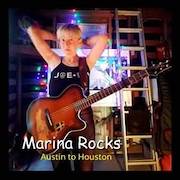 Album-Review: Marina Rocks - Austin to Houston Marina Rocks: Austin to Houston