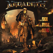 Album-Review: Megadeth - The Sick, The Dying And The Dead Megadeth: The Sick, The Dying And The Dead