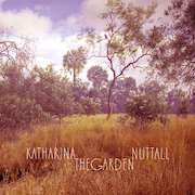 Album-Review: Katharina Nuttall - The Garden Katharina Nuttall: The Garden