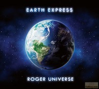 Album-Review: Roger Universe - Earth Express Roger Universe: Earth Express