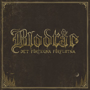 Album-Review: Blodtår - Det förtegna förflutna Blodtår: Det förtegna förflutna