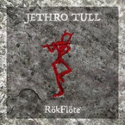 Album-Review: Jethro Tull - RökFlöte Jethro Tull: RökFlöte