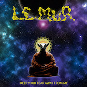 Album-Review: Le Mur - Keep Your Fear Away From Me Le Mur: Keep Your Fear Away From Me