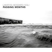 Album-Review: Lakatos/Bossard/Egli - Passing Months Lakatos/Bossard/Egli: Passing Months