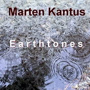 Album-Review: Marten Kantus - Earthtones Marten Kantus: Earthtones