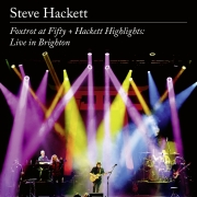 Album-Review: Steve Hackett - Foxtrot at Fifty + Hackett Highlights: Live in Brighton Steve Hackett: Foxtrot at Fifty + Hackett Highlights: Live in Brighton